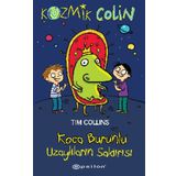 Kozmik Colin - Koca Burunlu Uzaylıların Saldırısı - Epsilon Yayınları