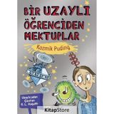 Kozmik Puding - Bir Uzaylı Öğrenciden Mektuplar 2 - Ros Asquith