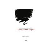 Kozmolojik Delillerde Tanrı Zaman İlişkisi Okan Bağcı