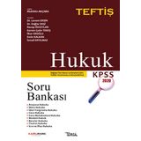 KPSS Hukuk Teftiş Soru Bankası 2020: Değişen Tüm Kanun Ve Kararlara Göre Yeniden Yorumlanmış Ve Detaylandırılmış