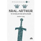 Kral Arthur ve Yuvarlak Masa Şövalyeleri - Howard Pyle
