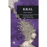 Kral - Mitler ve Simgeler - Jean Paul Roux