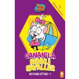 Kral Şakir - Canan’la Renkli Hayaller Boyama Kitabı- 1