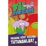 Kral Şakir Fil Necati 5 - Yaşama Dört Koldan Tutunanlar!