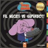 Kral Şakir İlk Okuma Kitabı - 17 - Fil Necati ve Süpürbot