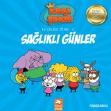 Kral Şakir İlk Okuma Kitabı 2 Sağlıklı Günler