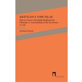 Kratylos’a Yorumlar Physis Nomos Karşıtlığı Başlamında Filolojik ve Yorumbilimsel Bir İnceleme - 2 - Platon Longions