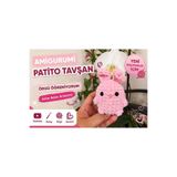 KREATİF TASARIM Patito Tavşan Örgü Öğrenme Kiti