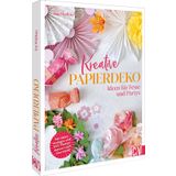 Kreative Papierdeko: Ideen für Feste und Partys. Mit vielen Vorlagen und SVG-Plotterdateien zum download