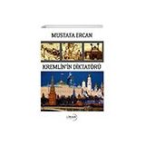 Kremlin'in Diktatörü - Mustafa Ercan