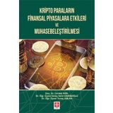 Kripto Paraların Finansal Piyasalara Etkileri ve Muhasebeleştirilmesi - Cevdet Kızıl
