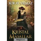 Kristal Masallar - Koray Yılmaz