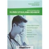 Kritik Durumlarda Klinik Uygulama Rehberi / Yaşar Küçükardalı