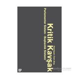 Kritik Kavşak - Cem Akaş