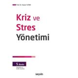Kriz ve Stres Yönetimi / Hasan Tutar / Seçkin Yayıncılık / 9789750265235