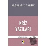 Kriz Yazıları - Abdulaziz Tantik - Çıra Yayınları