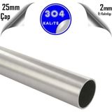 Krom Boru | Paslanmaz Çelik 1 Metre Boyunda | Et Kalınlığı: 2mm | 304 Kalite - DIŞ ÇAP: 25MM