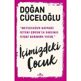 Kronik İçimizdeki Çocuk Doğan Cüceloğlu Türkçe Edebiyat Ciltsiz 304 Sayfa Derin Psikolojik Analiz
