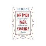 Kronik Kitap Bir Ömür Nasıl Yaşanır?: Hayatta Doğru Seçimler Için Öneriler + Türk Mitolojisinden Masallar 2
