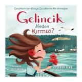 Kronik Kitap Gelincik Neden Kırmızı?: Çanakkale’den Dünya Çocuklarına Bir... +2 Çocuk Kitabı