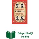 Kronik Kitap Kuruluş: Cumhuriyet'e Giden Yol + Dünya Klasiği Hediye