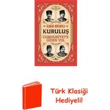 Kronik Kitap Kuruluş: Cumhuriyet'e Giden Yol + Türk Klasiği Hediye