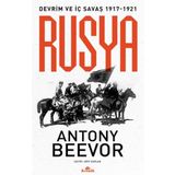 Kronik Kitap Rusya - Devrim Ve İç Savaş 1917 - 1921