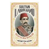 Kronik Kitap Sultan II. Abdülhamid Necmettin Alkan 336 Sayfa Ciltsiz Kitap