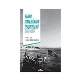 Kronik Kitap Türk Amerikan Ilişkileri: 1919 - 1997 + Çocuklar Için Gitar Metodu - Hayır