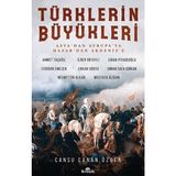Kronik Kitap Türklerin Büyükleri-Asya'dan Avrupa'ya Hazar'dan Akdeniz'e - Cansu Canan Özgen