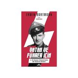 Kronik Kitap Vatan ve Führer Için: 1. Ss Panzer Tümeni'nden Bir Askerin Anıları + Bir Borsa Spekülatörünün Anıları - Hayır