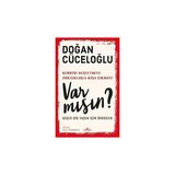 Kronik Var Mısın? Güçlü Bir Yaşam Için Öneriler + Üç Cisim Problemi + 3 Kitap - Hayır