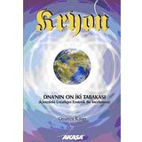 Kryon 10 DNA’nın 12 Tabakası - Lee Carroll