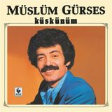 Kryon Müslüm Gürses - Küskünüm (Plak)