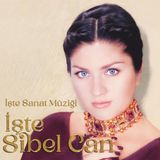 Kryon Sibel Can Işte Sanat Müziği Işte Sibel Can Plak