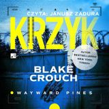 Krzyk (Wayward Pines)