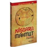 KÂŞGARLI MAHMUT BÜYÜK TÜRK BILGIN VE ANSIKLOPEDISTI - FUZULI BAYAT
