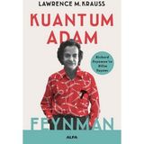 Kuantum Adam Feynman - Lawrence M. Krauss