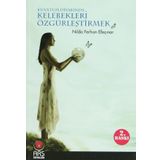 KUANTUM DİYARINDA KELEBEKLERI ÖZGÜRLEŞTİRMEK - NILDA FERHAN EFEÇINAR