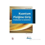 KUANTUM FIZIĞINE GIRIŞ PROBLEMLERI VE ÇÖZÜMLERI ÇÖZÜMLÜ 94 PROBLEM - MUSTAFA DIKICI