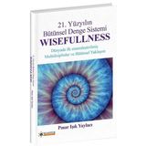 Kuantum Kitap 21. Yüzyılın Bütünsel Denge Sistemi Wisefullness