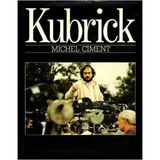 Kubrick by Michel Ciment (1983-08-01)