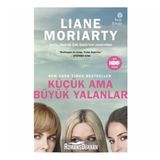 Küçük Ama Büyük Yalanlar - Liane Moriarty