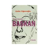 Küçük Amerika 1 - Başkan - Çetin Yiğenoğlu