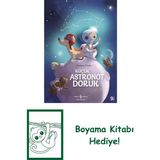 Küçük Astronot Doruk + Boyama Kitabı