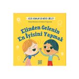 Küçük İnsanlar İçin Büyük Sözler: Elinden Gelenin En İyisini Yapmak - Helena Mortimer