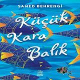 Küçük Kara Balık 612310