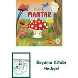 Küçük Mantar – Doğanın Eşsiz Hikâyeleri 15 + Boyama Kitabı