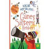 Küçük Meraklının Güneş Sistemi Rehberi Ian Graham