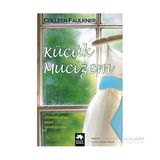 Küçük Mucizem - Colleen Faulkner